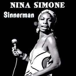 who is the sinnerman nina simone